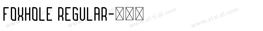 Foxhole Regular字体转换